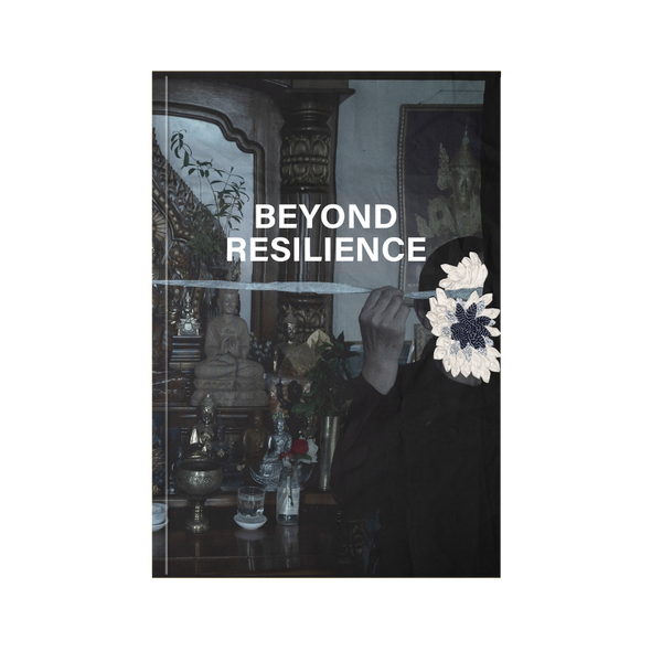 Beyond Resilience - Bosla Arts publication