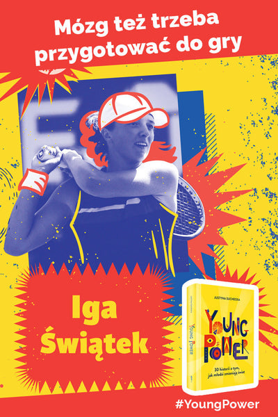 Young power! 30 historii o tym, jak młodzi zmieniają świat - Justyna Suchecka