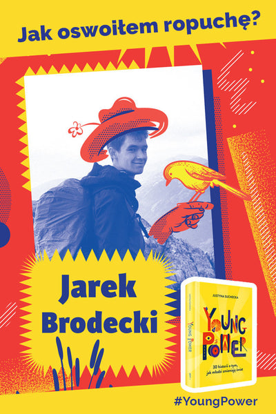 Young power! 30 historii o tym, jak młodzi zmieniają świat - Justyna Suchecka