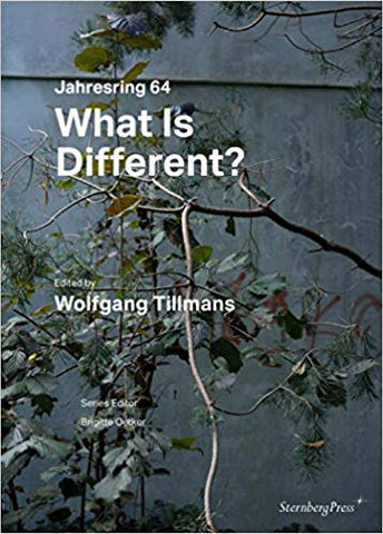 What is Different? Wolfgang Tillmans