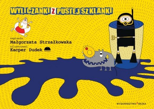 Wyliczanki z pustej szklanki - Małgorzata Strzałkowska