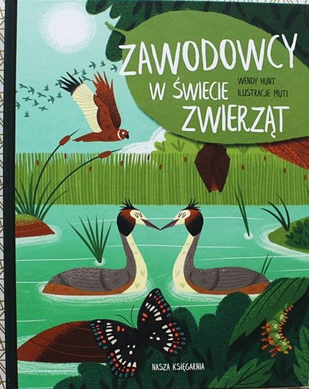 Zawodowcy w świecie zwierząt - Wendy Hunt
