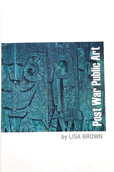 Post War Public Art - Lisa Brown