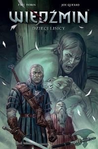 Dzieci lisicy. Wiedźmin. Tom 2 - Tobin Paul