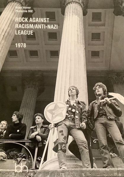 Rock Against Racism / Anti-Nazi League 1978 - Brian Homer