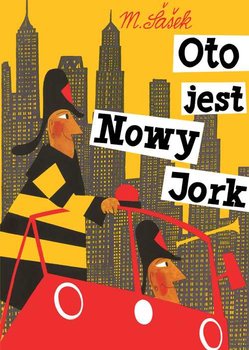Oto jest Nowy Jork - Miroslav Šašek