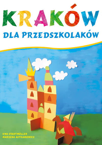 Kraków dla przedszkolaków - zabawy plastyczne