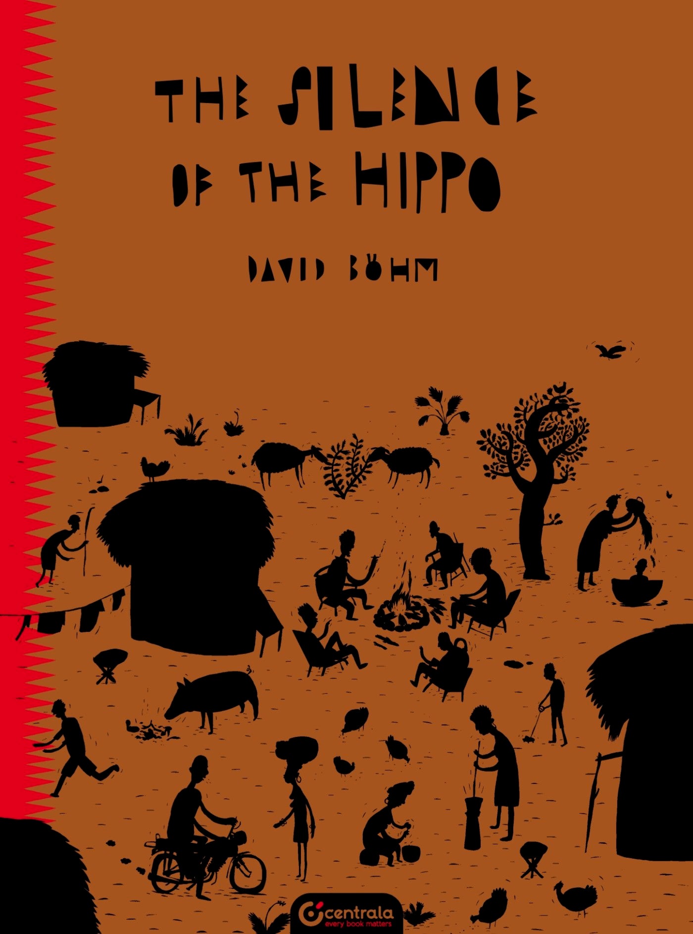 The Silence Of The Hippo Black Folktales - David Bohm