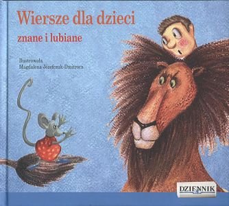 Wiersze dla dzieci znane i lubiane - Magdalena Józefczuk-Dmitroca