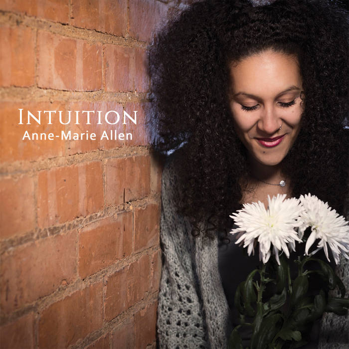 Anne-Marie Allen - Intuition