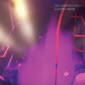 The Courtesy Group - 2nd City Liquor CD