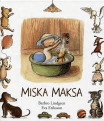 Miska Maksa - Barbro Lindgren, Eva Eriksson