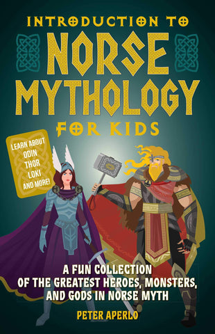 Introduction to Norse Mythology for kids - Peter Aperlo