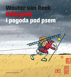 Pelerynek i Pogoda Pod Psem. Wouter van Reek