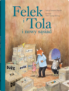 Felek i Tola i nowy sąsiad - Vanden Heede Sylvia