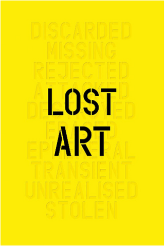 Lost Art: Missing Artworks of the Twentieth Century - Jennifer Mundy